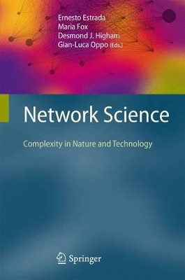 Network Science: Complexity in Nature and Technology by Ernesto Estrada 9781447160342