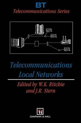 Telecommunications Local Networks by W. K. Ritchie 9789401046701