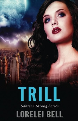Trill by Lorelei Bell 9784824109354