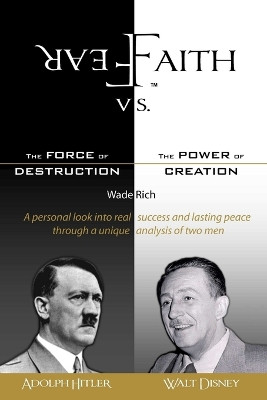 Fear vs. Faith by Wade Rich 9781450702324