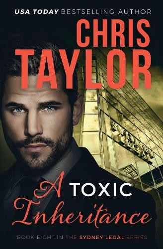 A Toxic Inheritance by Chris Taylor 9781925119602