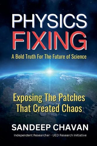 Physics Fixing by Sandeep Chavan 9798227458322