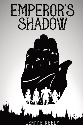 Emperor's Shadow by Leanne Keely 9781964893006