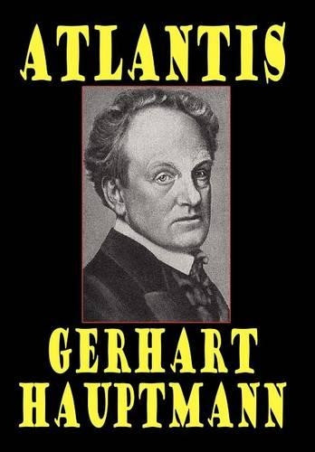Atlantis by Gerhart Hauptmann 9781557424990