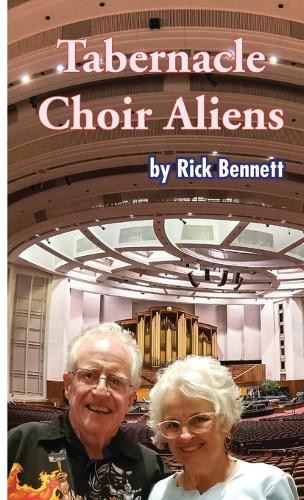Tabernacle Choir Aliens by Bennett 9798990981393