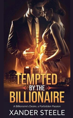 Tempted by the Billionaire by Xander Steele 9798227194404