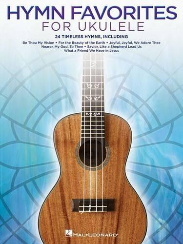 Hymn Favorites for Ukulele by Hal Leonard Corp 9781423499176