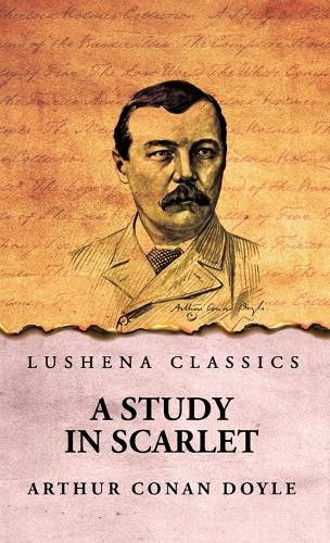 A Study in Scarlet by Arthur Conan Doyle 9798890969347