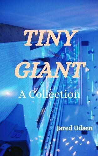 Tiny Giant by Jared Udsen 9789363311459