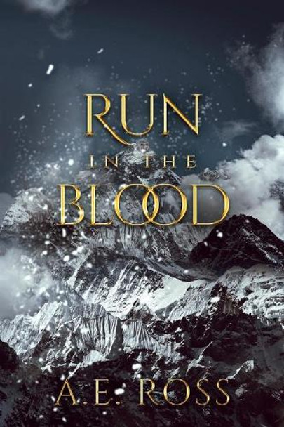 Run in the Blood by A E Ross 9781947904767
