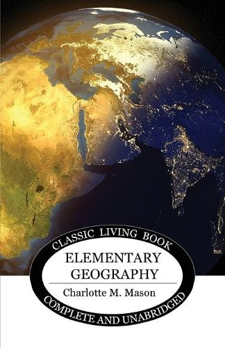 Elementary Geography by Charlotte M Mason 9781925729146