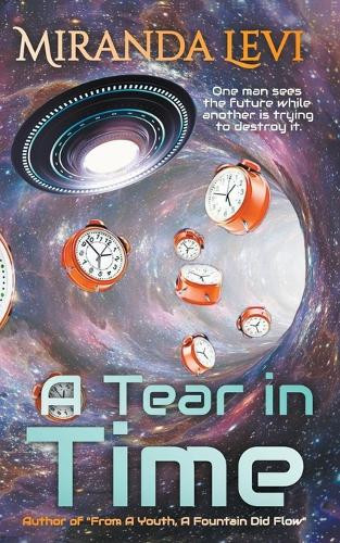 A Tear In Time by Miranda Levi 9798215540084