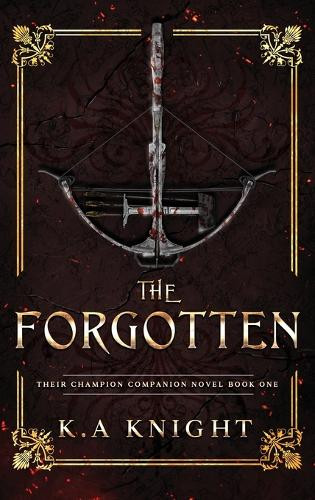 The Forgotten by Ka Knight 9781399993531