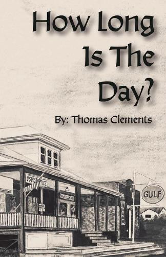 How Long is the Day by Thomas Clements 9798230394082