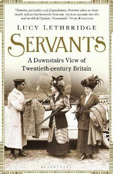 Servants by Lucy Lethbridge