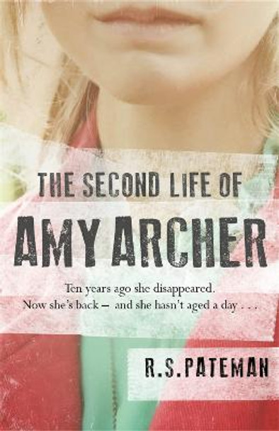 The Second Life of Amy Archer by R. S. Pateman