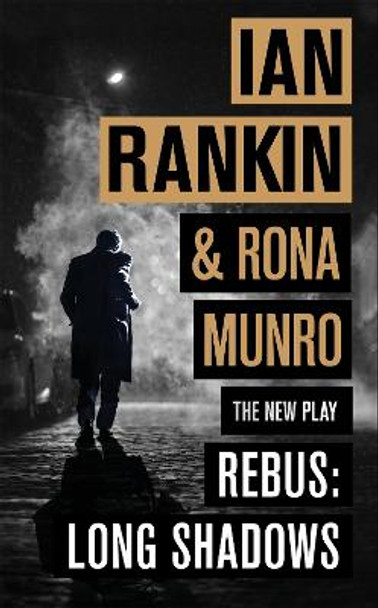 Rebus: Long Shadows: The New Play by Ian Rankin