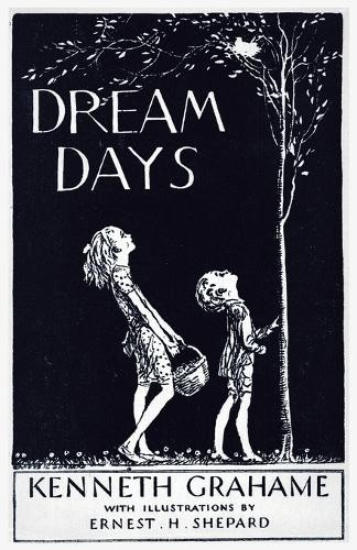 Dream Days by Kenneth Grahame 9781479416585