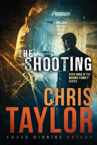 The Shooting by Chris Taylor 9781925119206
