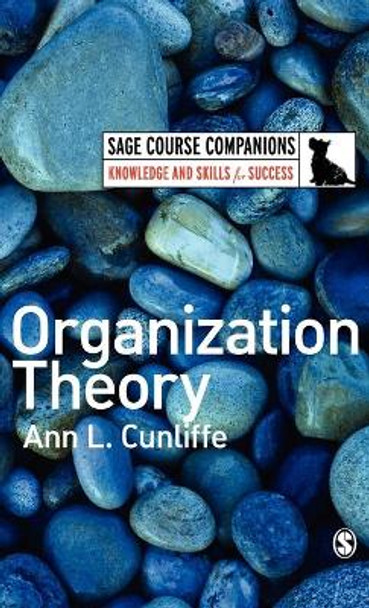 Organization Theory by Ann L. Cunliffe