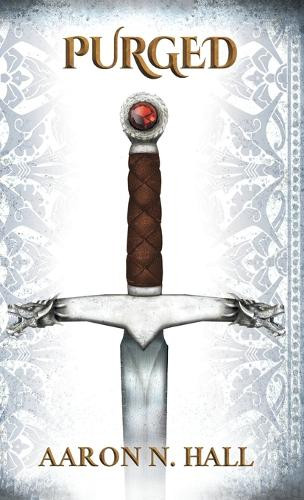 Purged by Aaron N Hall 9798991097888