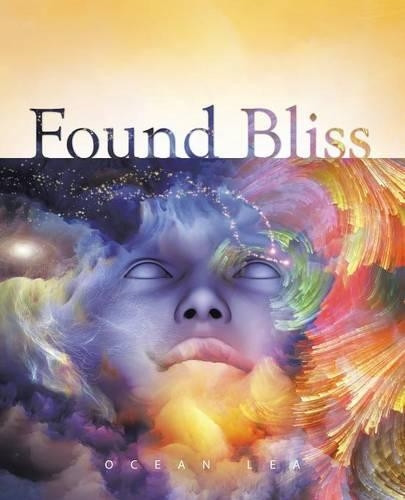 Found Bliss by Ocean Lea 9781490734781