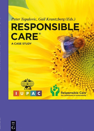 Responsible Care: A Case Study by Jean Belanger 9783110342925