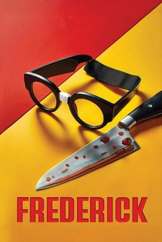 Frederick by John S Bartolotta, Sr 9798330491636