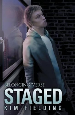 Staged by Kim Fielding 9781626494664