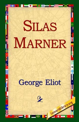 Silas Marner by George Eliot 9781421808284