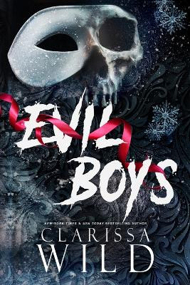 Evil Boys by Clarissa Wild 9789083337012