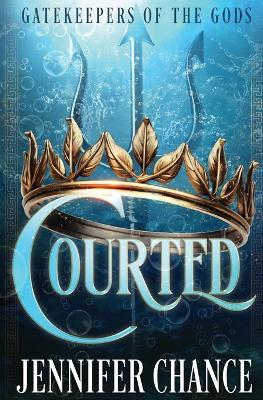 Courted by Jennifer Chance 9781648396045
