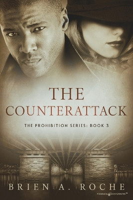 The Counterattack by Brien a Roche 9798890221513