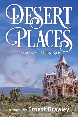 Desert Places by Ernest Brawley 9781954396302