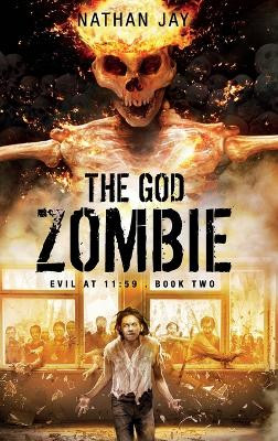 The God Zombie by Nathan Jay 9798988847748