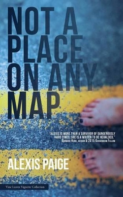 Not a Place on Any Map by Alexis Paige 9781925417203