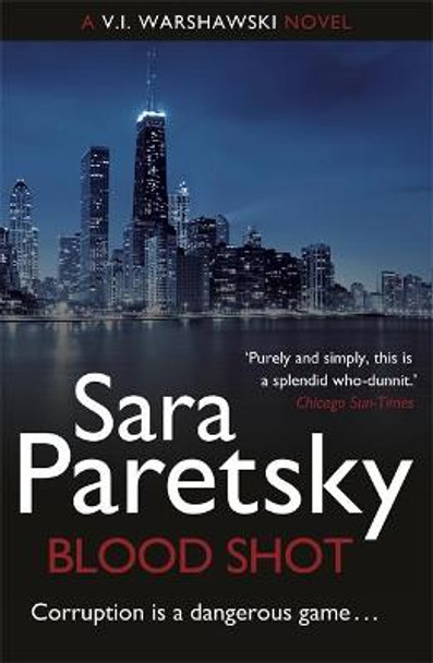 Blood Shot: V.I. Warshawski 5 by Sara Paretsky