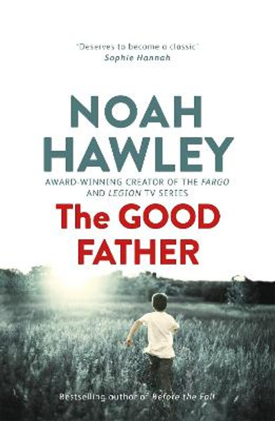 The Good Father by Noah Hawley