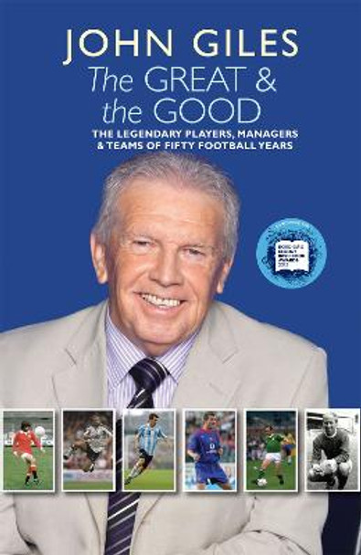 The Great and the Good by John Giles