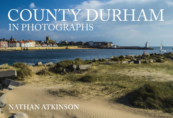 County Durham in Photographs by Nathan Atkinson