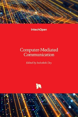 Computer-Mediated Communication by Indrakshi Dey 9781839693090