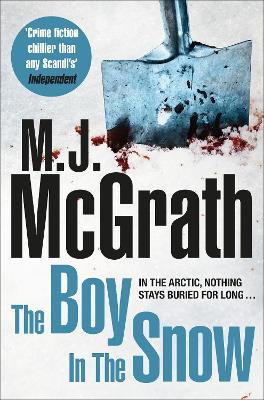 The Boy in the Snow by M. J. McGrath