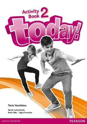 Today! 2 Activity Book by Tasia Vassilatou
