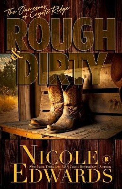 Rough & Dirty by Nicole Edwards 9781644181010