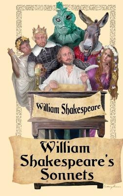 William Shakespeare's Sonnets by William Shakespeare 9781627551687