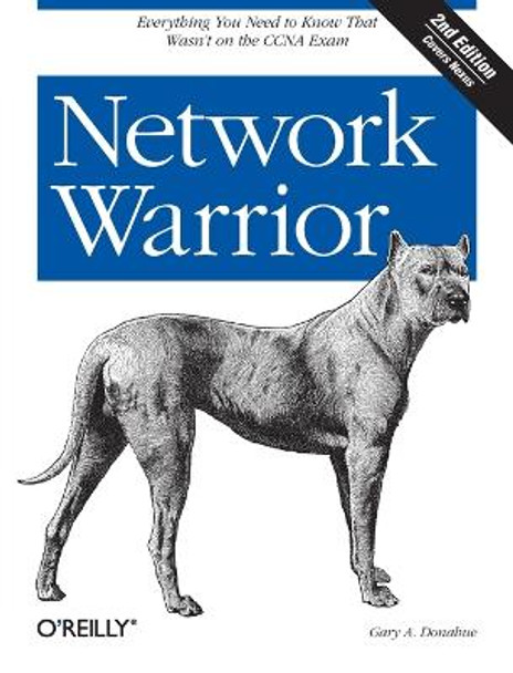 Network Warrior Gary A. Donahue 9781449387860