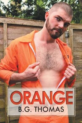 Orange by B.G. Thomas 9781640802308