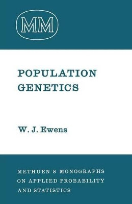 Population Genetics by W. J. Ewens 9789401033572