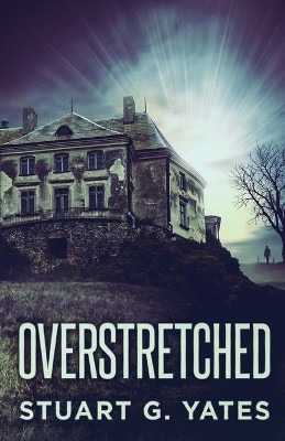 Overstretched by Stuart G Yates 9784824126399