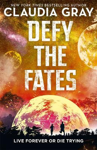 Defy the Fates by Claudia Gray